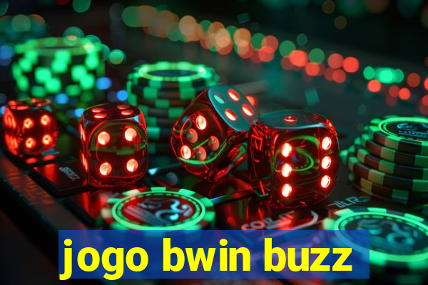 jogo bwin buzz